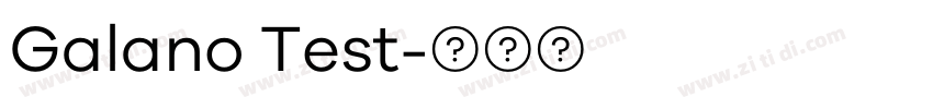 Galano Test字体转换